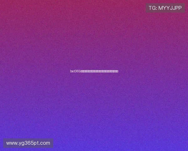 bet365线上开户攻略：注册步骤、注意事项以及账户激活指南